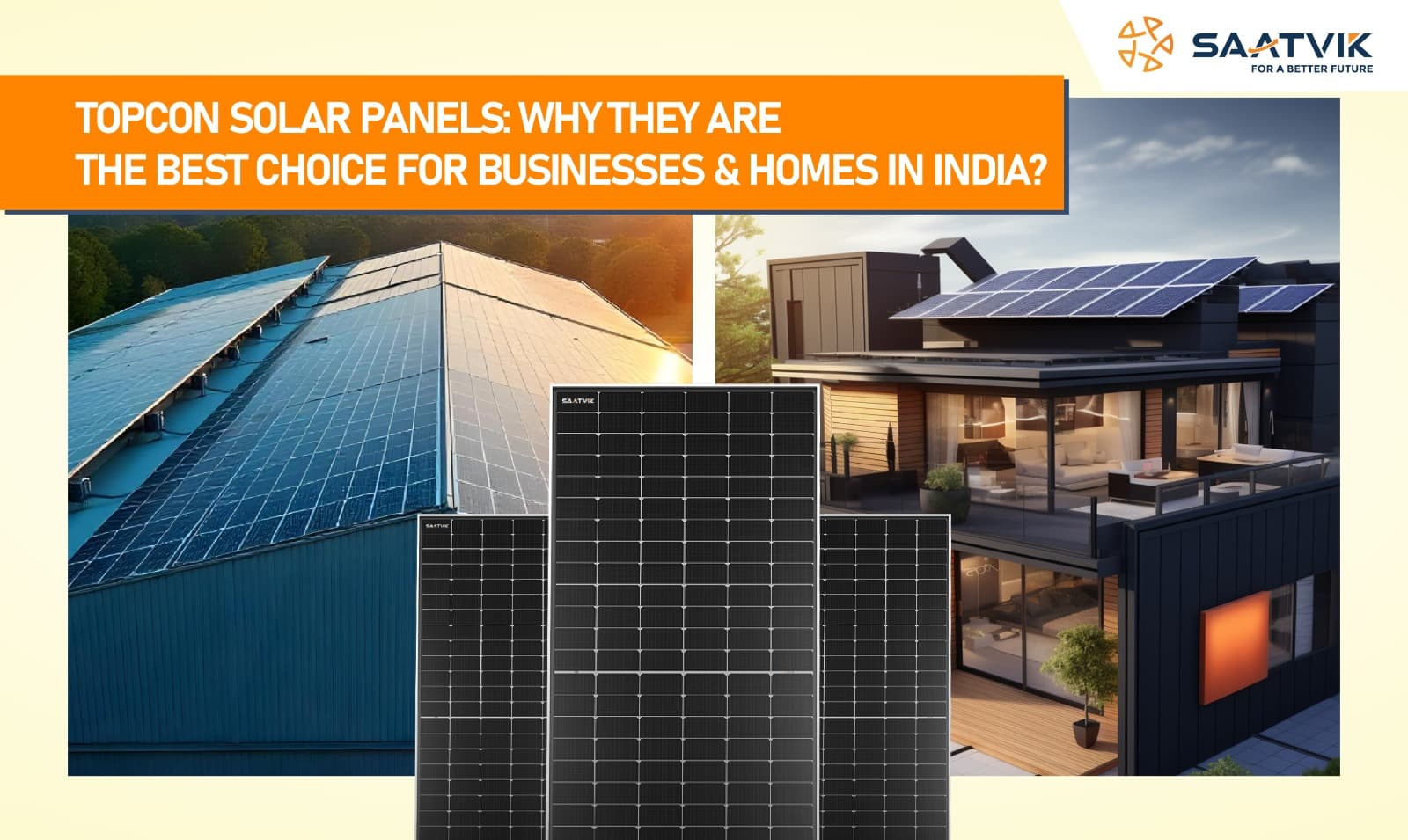 TOPCon Solar Panels: Why They Are the #1 Best Choice for Businesses & Homes in India?